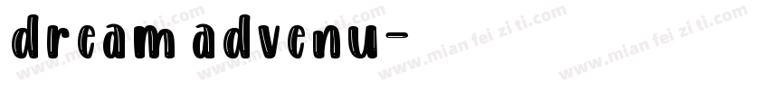 dream advenu字体转换
